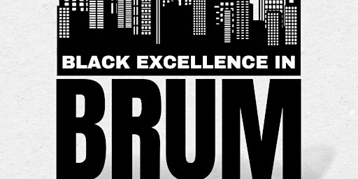 Black Excellence In Brum (Cohort 3)