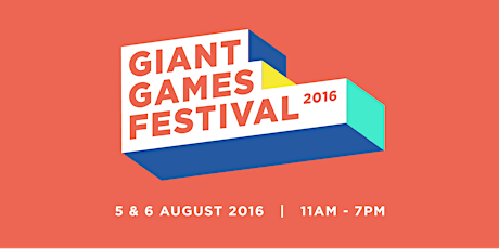 Singapore Giant Games Festival 2016 primary image