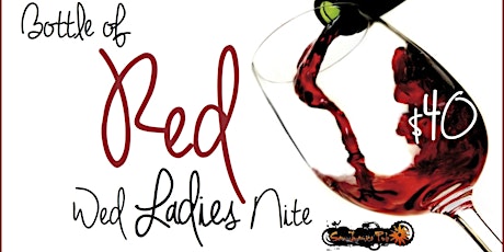 Wed Ladies Nite! $40 Red Wine Bottle All Nite primary image