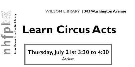 TODAY! CIRCUS!Tricks live at Wilson Library primary image