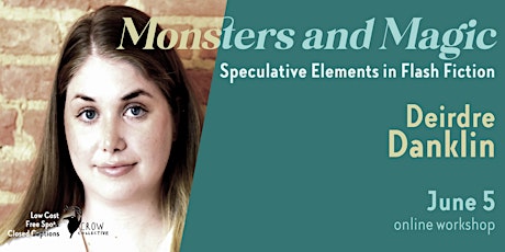 Monsters and Magic: Speculative Elements in Flash Fiction tickets