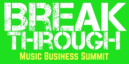 Little Rock Ar Music Events Eventbrite Breakthrough Music Business Summit Little Rock