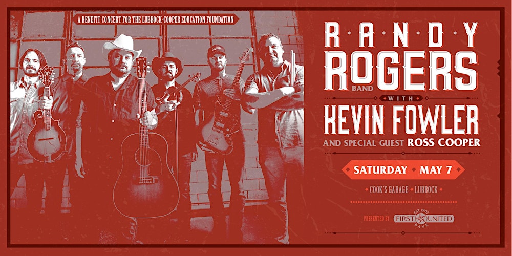 Randy Rogers Band with Kevin Fowler & Ross Cooper