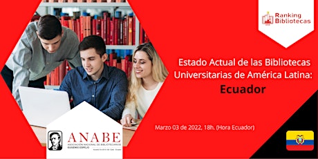 Estado Actual de las bibliotecas universitarias: Ecuador