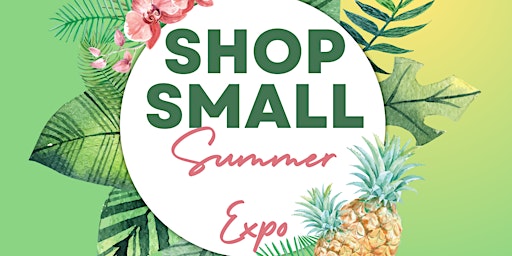 Shop Small Summer Expo