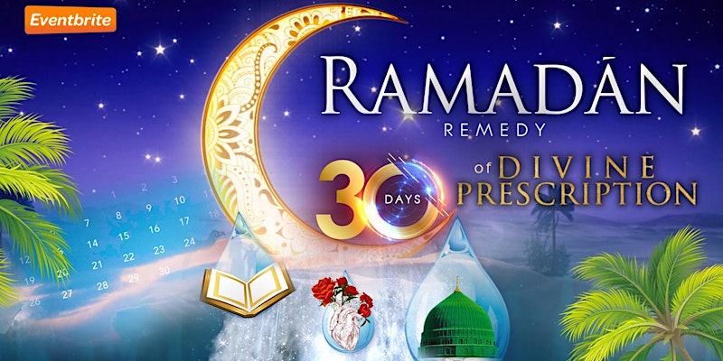 Ramadan Remedy | A Divine Prescription