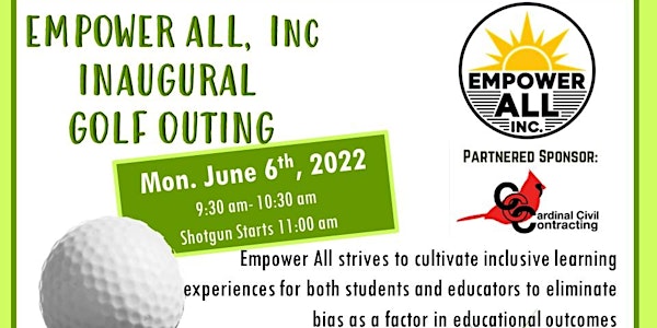 Empower All - Inaugural Golf Outing!