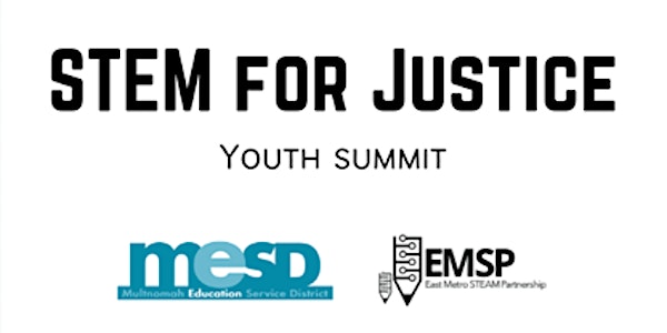 STEM for Justice Youth Summit