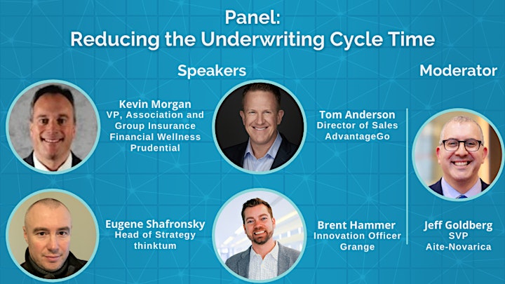 Panel: Reducing the Underwriting Cycle Time