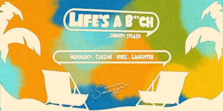 Imagem principal do evento Life's A Beach Comedy Splash