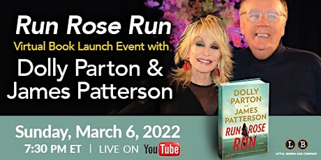 Dolly Parton and James Patterson: Virtual Book Launch of Run Rose Run!