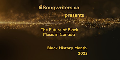 Imagen principal de S.A.C. Black History Month Panel 1: Future of Black Music in Canada
