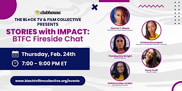 STORIES with IMPACT: A Fireside Chat on Clubhouse
