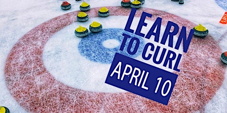 Learn to Curl Sunday 4/10/22 - 2:15pm - 4:15pm