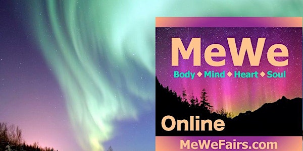 Online MeWe Fair for Energizing Body Mind Heart Soul (Sliding Scale)