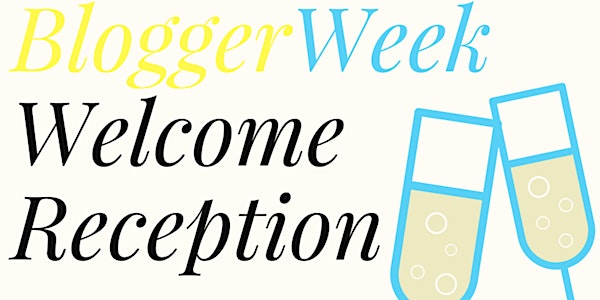 BPRS-DC Presents Blogger Week Welcome Reception