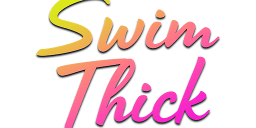Swim Thick Annual Pool Party 2022