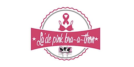 1st Annual "Pink Bra -a- thon" primary image