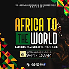 Africa To The World - A Late Night Mixer By Olin Africa Business Club primary image