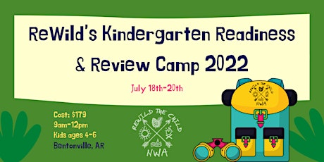 ReWild's  Kindergarten Readiness & Review Camp 2022