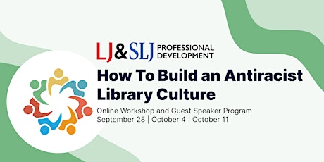 How To Build an Antiracist Library Culture