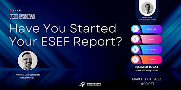 Have You Started Your ESEF Report?