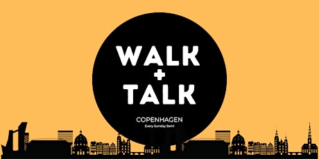 Weekly Walk + Talk Copenhagen primary image