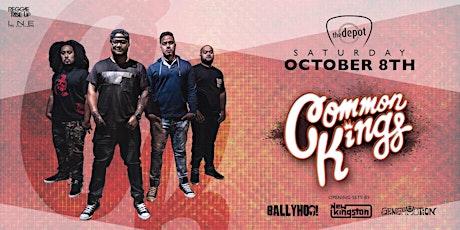 Common Kings at The Depot - 10.08.16 primary image