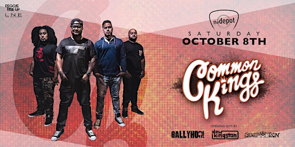 Common Kings at The Depot - 10.08.16