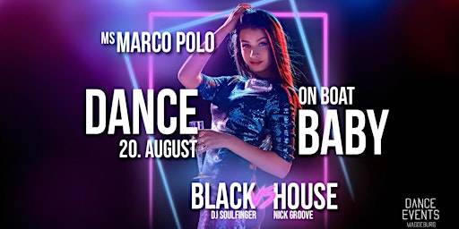 DANCE BABY (Black meets House)