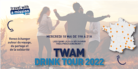 Twam Drink Tour LILLE 2022 billets