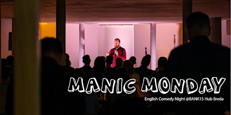 Manic Monday: Stand-up comedy in English tickets