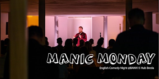 Manic Monday: Stand-up comedy in English