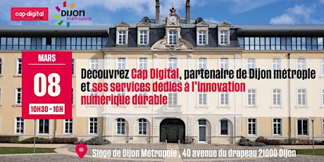 Image principale de Découvrez Cap Digital, partenaire de Dijon Métropole