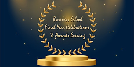 Birmingham City Business School - Final Year Celebrations  Awards Evening