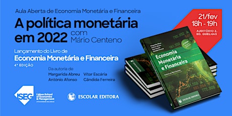 "A política monetária em 2022", com Mário Centeno