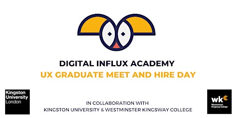 Digital Influx - UX Graduate Meet and Hire Day primary image