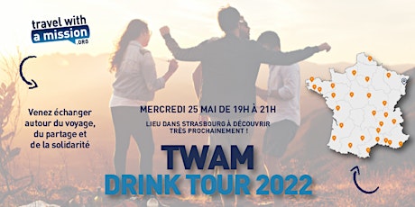 Twam Drink Tour STRASBOURG 2022 billets