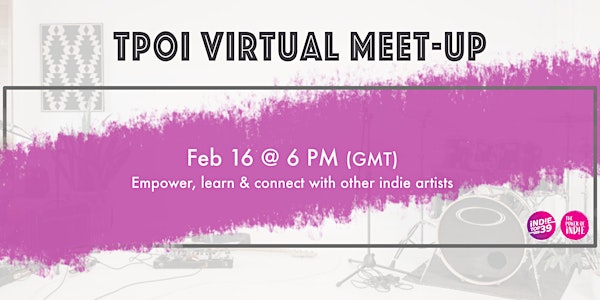 Virtual Meet-up for Independent Musicians (16/02)