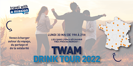 Twam Drink Tour LYON 2022