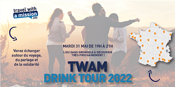 Twam Drink Tour GRENOBLE 2022