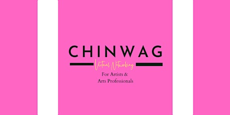 Chinwag Virtual Networking for ARTISTS & ARTS/CULTURE PROFESSIONALS tickets