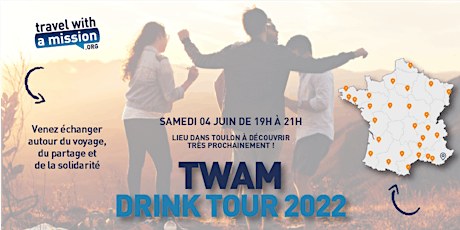 Twam Drink Tour TOULON 2022 billets