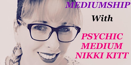 Evening of Mediumship with Nikki Kitt - Plymouth tickets