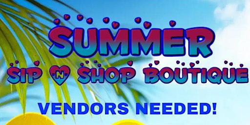 Summer Sip 'N Shop Boutique