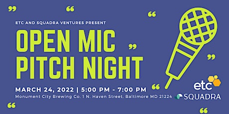 Open Mic Pitch Night presented by ETC and Squadra Ventures primary image