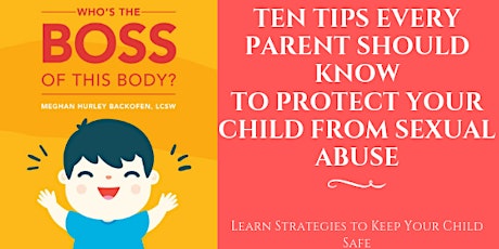 10 Tips Every Caregiver Should Know To Protect Your Child From Sexual Abuse primary image