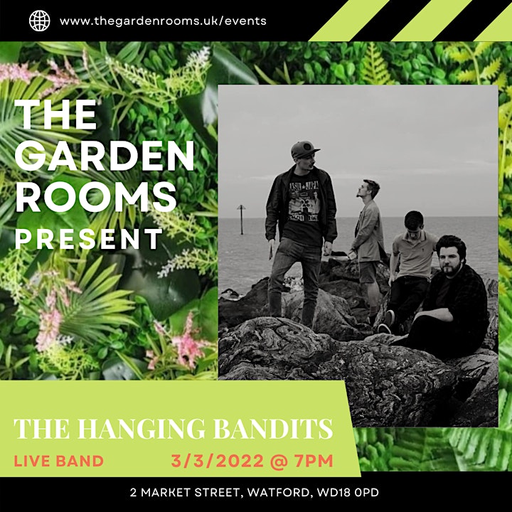 LIVE GIG - The Hanging Bandits @ The Garden Rooms Watford image
