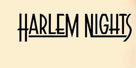 Poetry In Motion Presents Harlem Nights tickets
