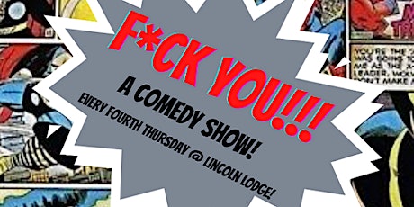 The F*ck You Comedy Showcase tickets